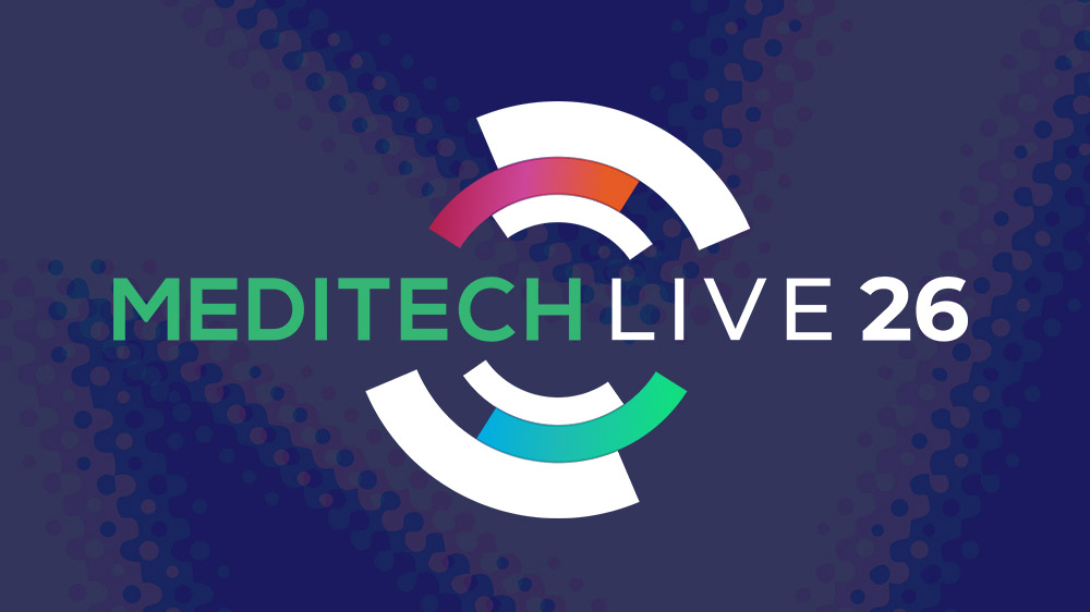 MEDITECH LIVE 26