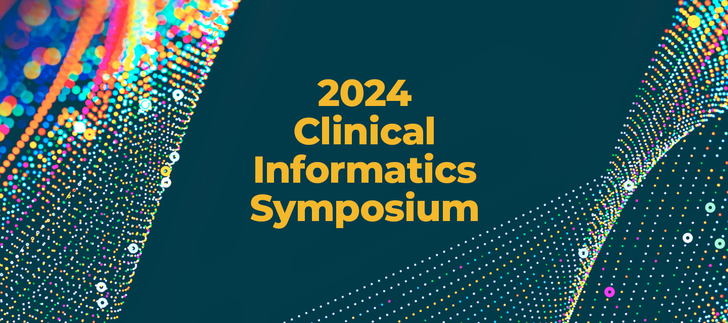 2024-Clinical-Informatics-Symposium