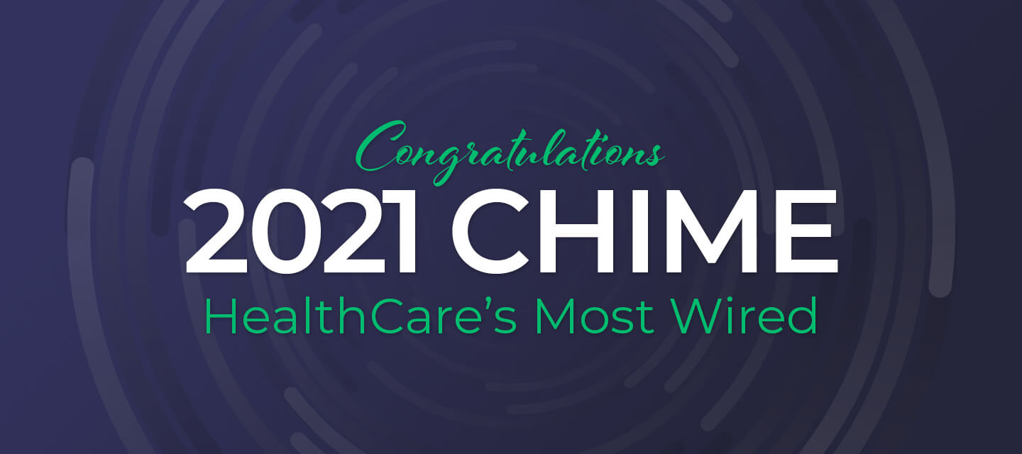 MEDITECH customers named to CHIME's Most Wired 2021 MEDITECH