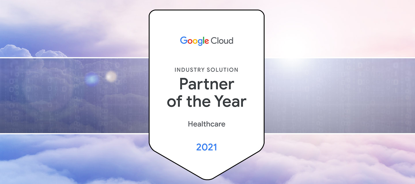 Google Cloud industry solution Partner of the Year, healthcare, 2021