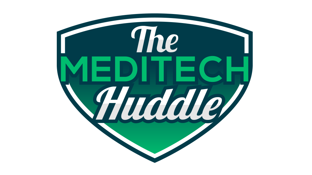 The MEDITECH Huddle